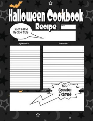 Książka Halloween Cookbook: The Worlds Most Spooktacular Halloween Cookbook You Now Want! C M Harris