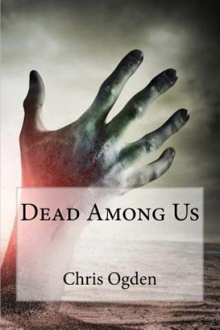 Book Dead Among Us Chris Ogden