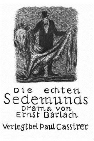 Kniha Die echten Sedemunds Ernst Barlach