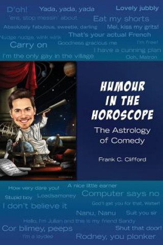 Könyv Humour in the Horoscope: The Astrology of Comedy Frank C Clifford