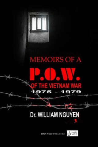 Buch Memoirs of a POW of the Vietnam War 1975-1979 Tru Cong Nguyen