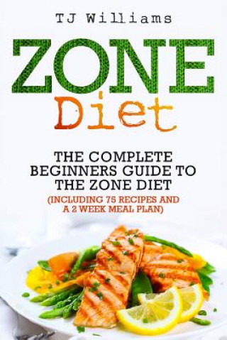 Kniha Zone Diet Tj Williams
