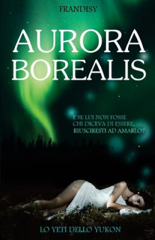 Kniha Aurora borealis Fran Disy