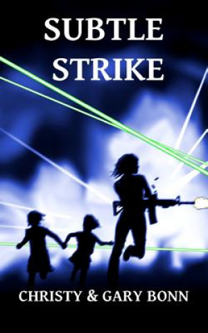 Knjiga Subtle Strike Christy Bonn
