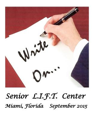 Knjiga Write On! Senior Lift Center