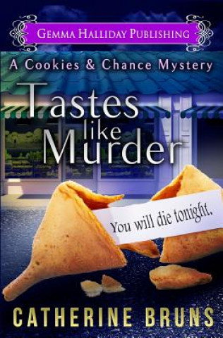 Knjiga Tastes Like Murder Catherine Bruns