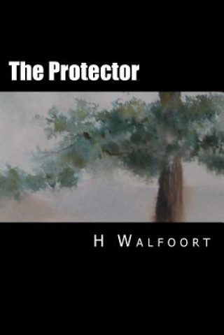 Knjiga The Protector H W Walfoort
