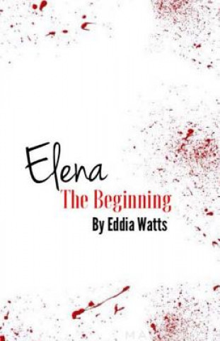 Könyv Elena Eddia J Watts