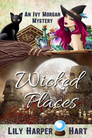 Книга Wicked Places Lily Harper Hart