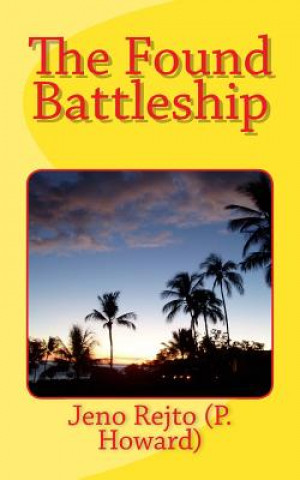Book The Found Battleship Jeno Rejto