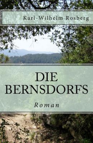 Carte Die Bernsdorfs: Preußen im 18. Jahrhundert Karl-Wilhelm Rosberg