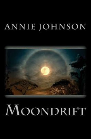 Libro Moondrift Annie Johnson
