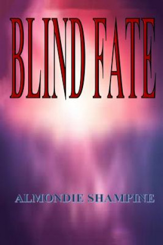 Buch Blind Fate Almondie Shampine