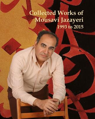 Kniha Collected Works of Mousavi Jazayeri: 1993 to 2015 S M V Mousavi Jazayeri