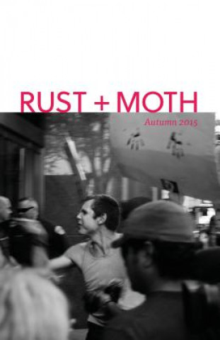 Kniha Rust + Moth: Autumn 2015 Rust and Moth