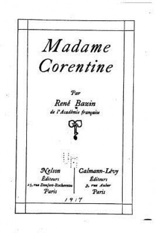 Kniha Madame Corentine Rene Bazin