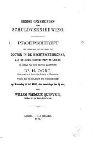 Knjiga Eenige opmerkingen over schuldvernieuwing Willem Frederik Bijleveld