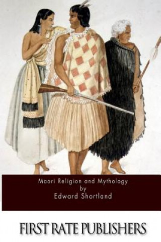 Książka Maori Religion and Mythology Edward Shortland