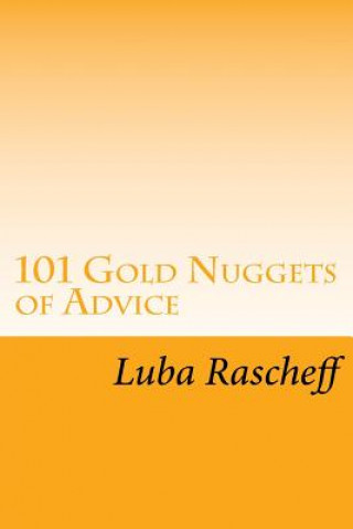 Książka 101 Gold Nuggets of Advice Luba Rascheff