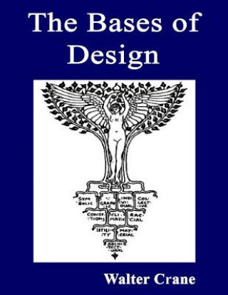 Kniha The Bases of Design Walter Crane