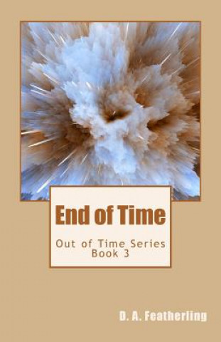 Book End of Time D A Featherling