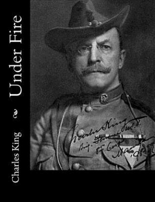 Carte Under Fire Charles King