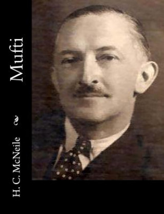 Knjiga Mufti H C McNeile