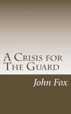 Carte A Crisis for The Guard John Fox