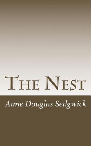 Livro The Nest Anne Douglas Sedgwick