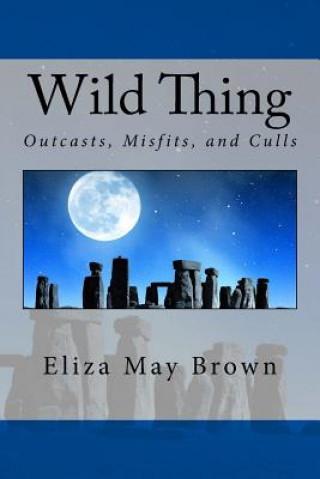 Book Wild Thing Eliza May Brown