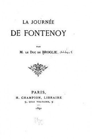 Книга La journée de Fontenoy M Le Duc De Broglie