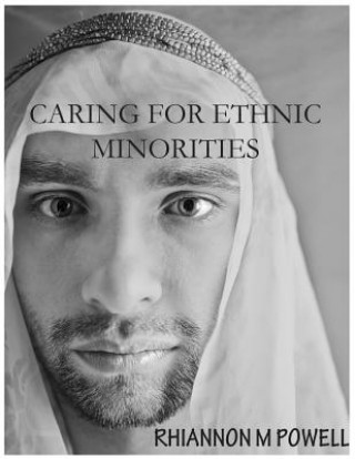 Книга Caring for Ethnic Minorities Rhiannon M Powell