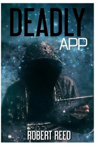 Könyv Deadly App Robert Reed