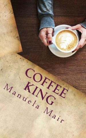 Boek Coffee King Manuela Mair