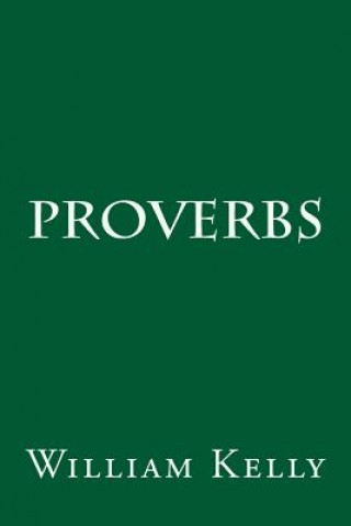 Livre Proverbs William Kelly