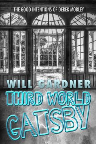 Libro Third World Gatsby Will Gardner