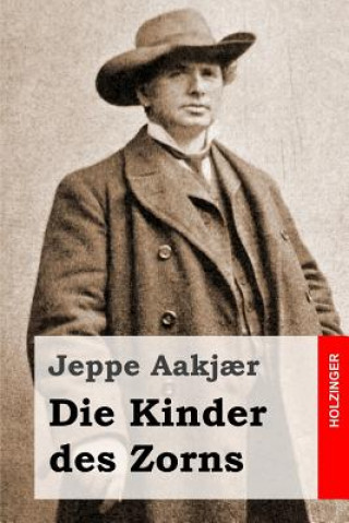 Książka Die Kinder des Zorns Jeppe Aakjaer