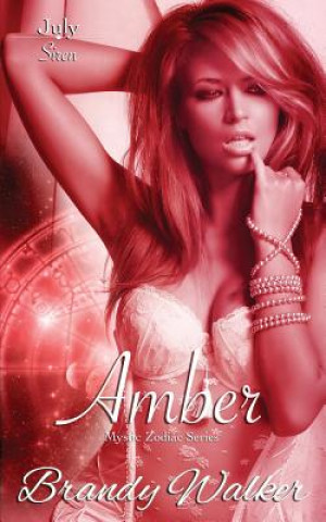 Livre Amber: July Brandy Walker