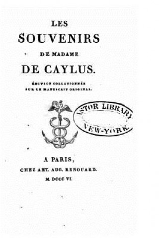 Carte Les souvenirs de Madame de Caylus Mme De Caylus