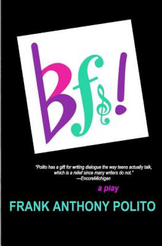 Kniha BFs!: a play Frank Anthony Polito