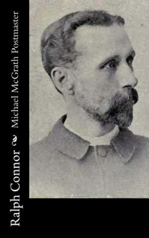 Book Michael McGrath Postmaster Ralph Connor