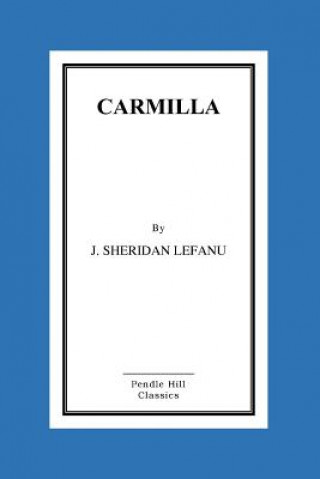 Kniha Carmilla J Sheridan Lefanu