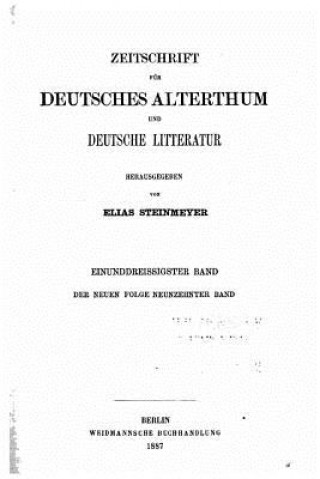 Kniha Zeitschrift für deutsches altertum und deutsche litteratur Elias Steinmeyer