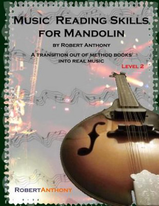 Kniha Music Reading Skills for Mandolin Level 2 Robert Anthony