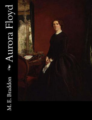 Buch Aurora Floyd M E Braddon