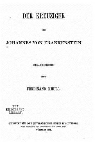 Carte Der Kreuziger des Johannes von Frankenstein Ferdinand Khull