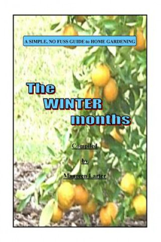 Könyv Simple Gardening Guide: Winter Maureen Larter