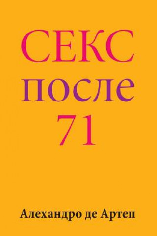 Kniha Sex After 71 (Russian Edition) Alejandro De Artep