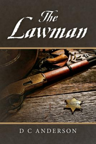 Kniha The Lawman D C Anderson