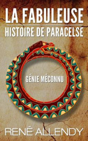 Buch La Fabuleuse histoire de Paracelse: Génie méconnu Rene Allendy